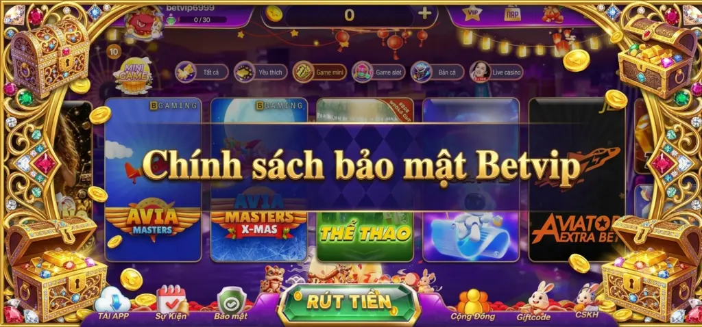 Chính Sách Bảo Mật Betvip